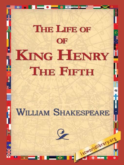 Title details for The Life of King Henry the Fifth by William Shakespeare - Available